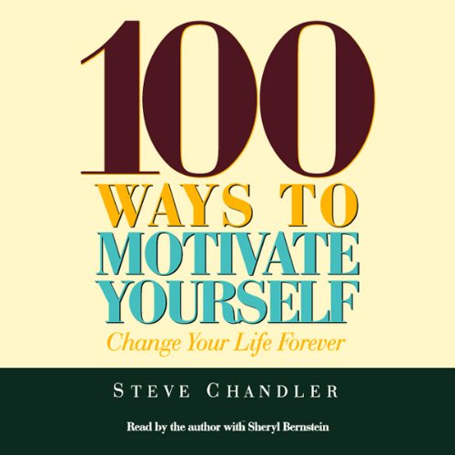 100 Ways to Motivate Yourself